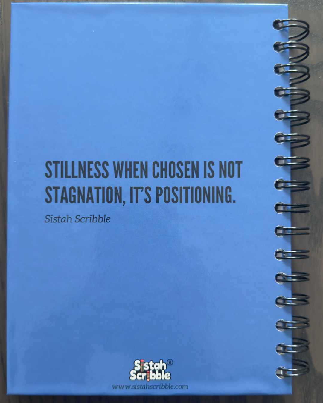 Stillness Is Positioning – A5 Notebook