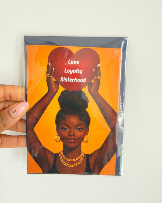 Love, Loyalty, Sisterhood