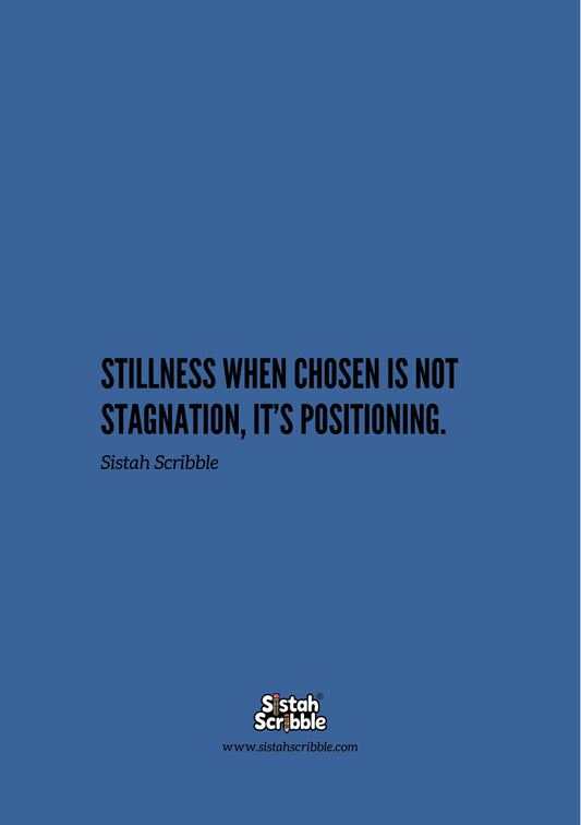 Stillness Is Positioning – A5 Notebook